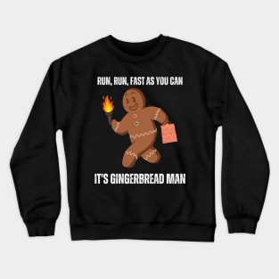 Gingerbread Man on a Mission Crewneck Sweatshirt